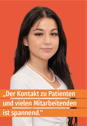 Plakat mit junger Frau: "Der Kontakt zu Patienten und vielen Mitarbeitenden ist spannend."