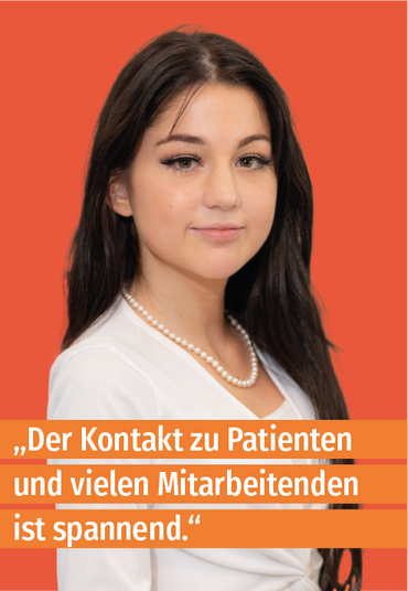 Plakat mit junger Frau: "Der Kontakt zu Patienten und vielen Mitarbeitenden ist spannend."